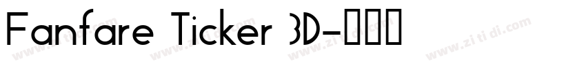 Fanfare Ticker 3D字体转换